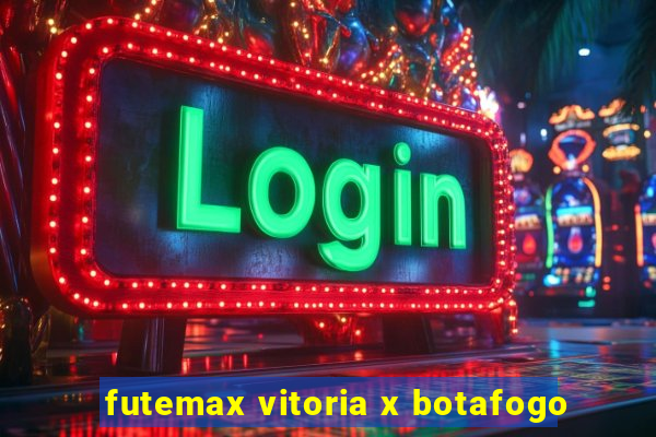 futemax vitoria x botafogo